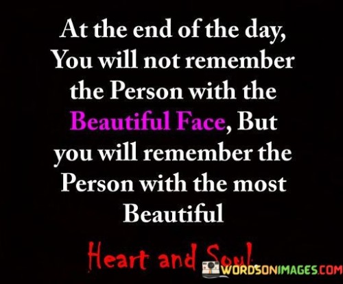 At-The-End-Of-The-Day-You-Will-Not-Remember-The-Person-With-The-Quotes.jpeg