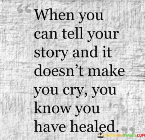When-You-Can-Tell-Your-Story-And-It-Doesnt-Make-Quotes.jpeg