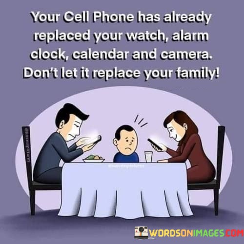 Your-Cell-Phone-Has-Already-Replaced-Your-Watch-Quotes.jpeg