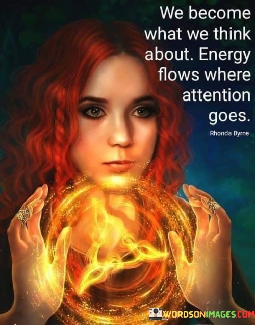 We-Become-What-We-Think-About-Energy-Quotes.jpeg