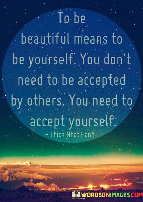 To-Be-Beautiful-Means-To-Be-Yourself-You-Dont-Need-To-Be-Quotes.jpeg