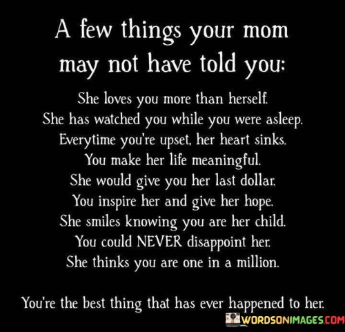 A-Few-Things-Your-Mom-May-Not-Have-Told-You-She-Loves-You-More-Than-Quotes.jpeg