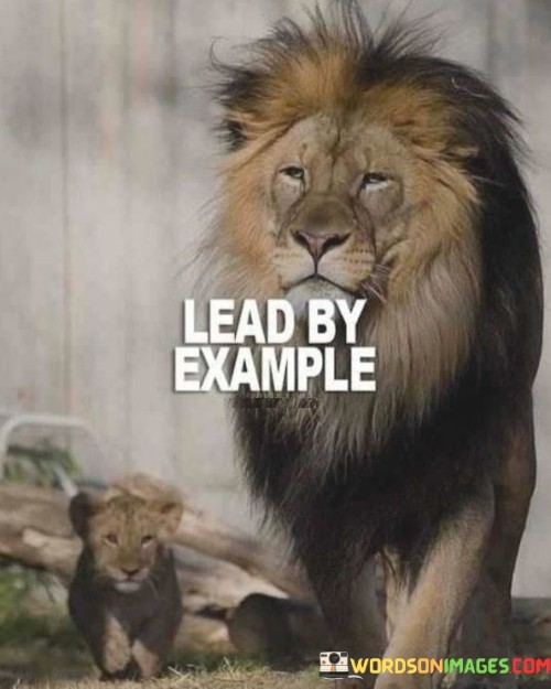 Lead-By-Example-Quotes.jpeg