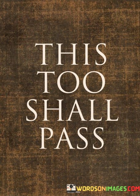 This-Too-Shall-Pass-Quotes.jpeg