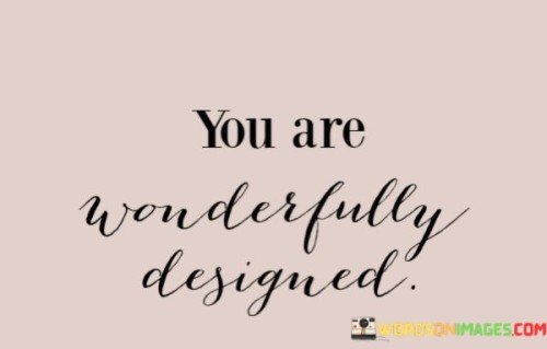 You-Are-Wonderfully-Designed-Quotes.jpeg