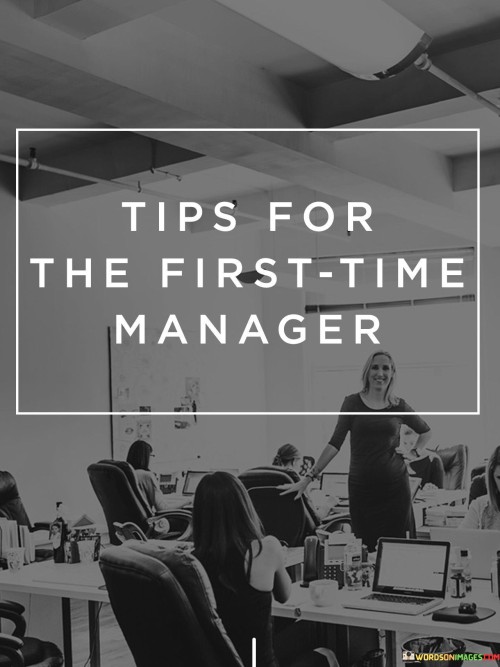 Tips-For-The-First-Time-Manager-Quotes.jpeg