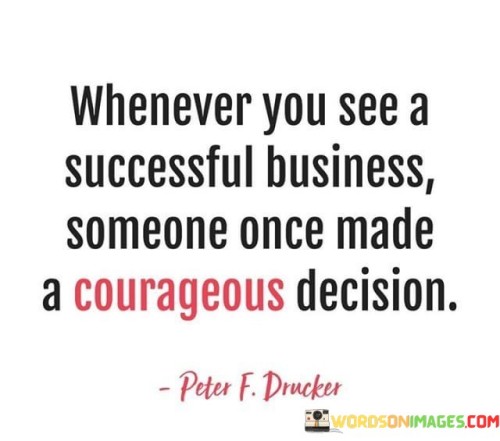 Whenever-You-Se-A-Successful-Business-Someone-Once-Made-Quotes.jpeg