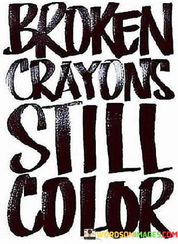 Broken-Caryons-Still-Color-Quotes.jpeg