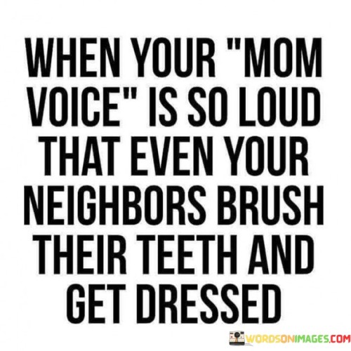 When-Your-Mom-Voice-Is-So-Loud-That-Even-Quotes.jpeg