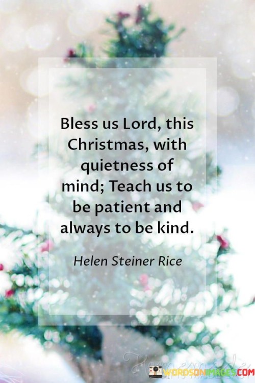 Bless-Us-Lord-This-Christmas-With-Quietness-Of-Mind-Quotes.jpeg