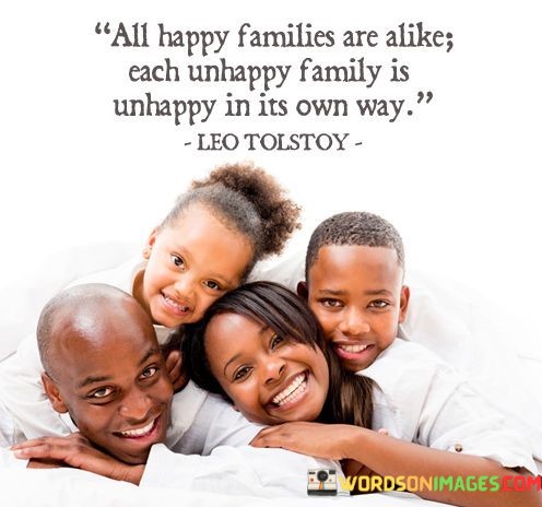 All-Happy-Families-Are-Alike-Each-Unhappy-Family-Quotes.jpeg