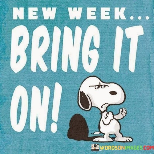 New-Week-Bring-It-On-Quotes.jpeg