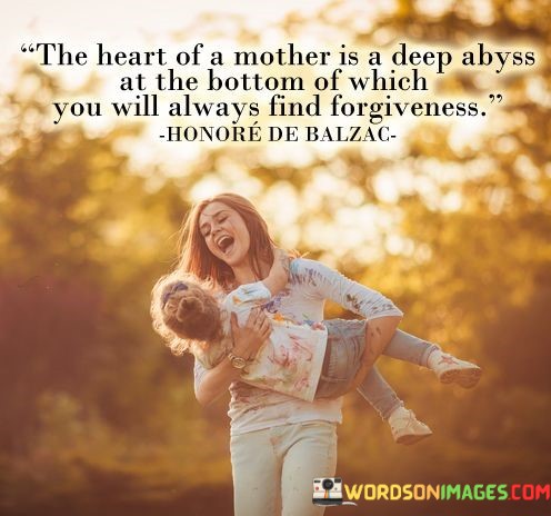 The-Heart-Of-A-Mother-Is-A-Deep-Abyss-At-The-Bottom-Quotes.jpeg