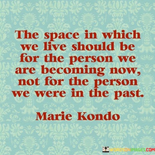 The-Space-In-Which-We-Live-Should-Be-For-The-Person-Quotes.jpeg