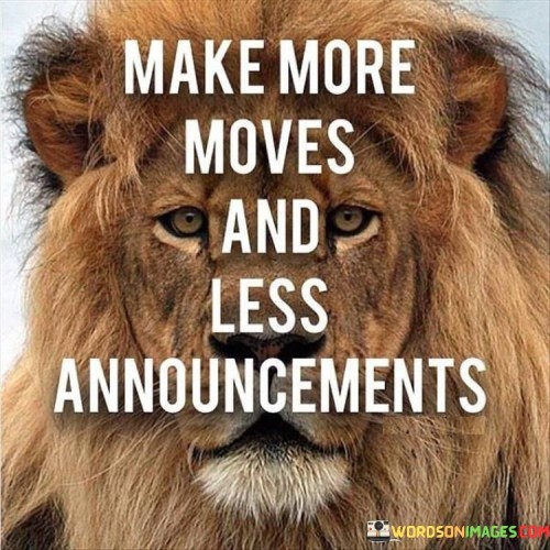 Make-More-Moves-Less-Announcements-Quotes.jpeg