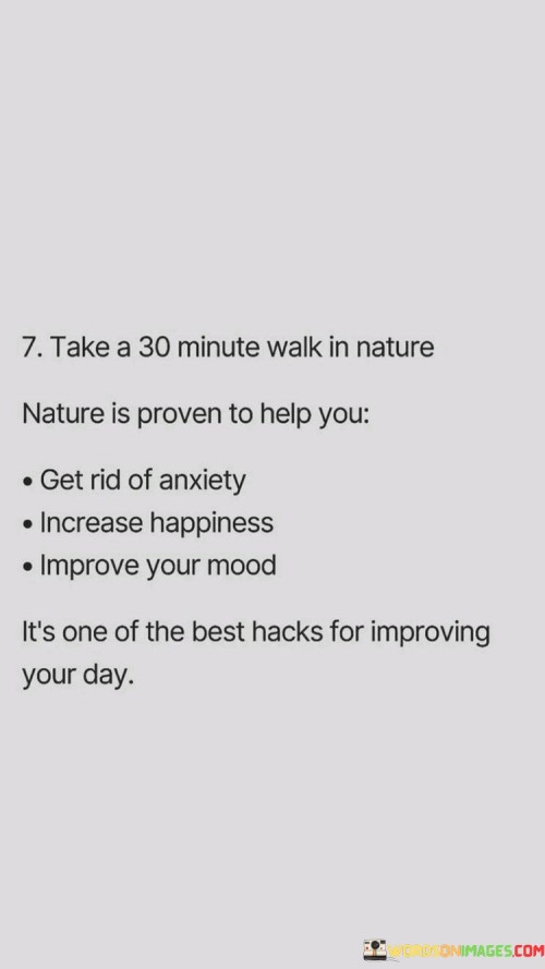 Take-A-30-Mi-Nnute-Walk-In-Nature-Nature-Is-Proven-Quotes.jpeg