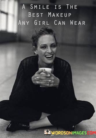 A-Smile-Is-The-Best-Makeup-Any-Girl-Can-Wear-Quotes.jpeg
