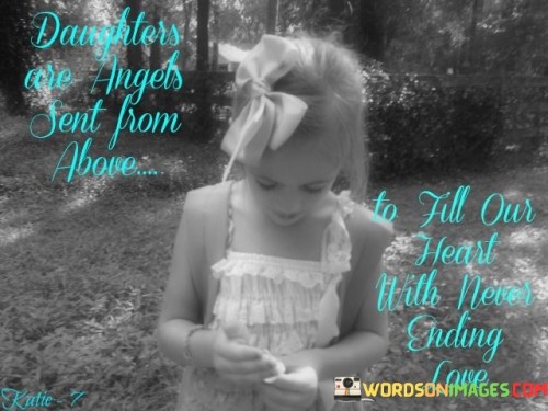 Daughters-Are-Angel-Sent-From-Above-To-Full-Our-Heart-With-Never-Quotes.jpeg