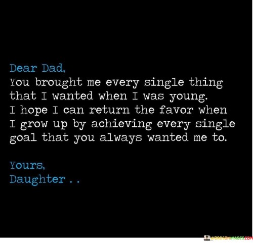 Dear-Dad-You-Brought-Me-Every-Single-Thing-Thing-That-Quotes.jpeg
