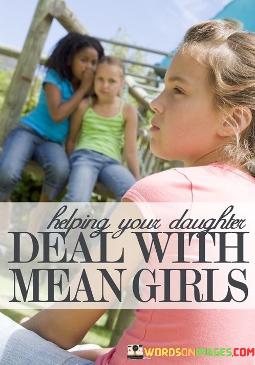 Helping-Your-Daughter-Deal-With-Mean-Girls-Quotes.jpeg