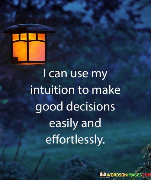 I-Can-Use-My-Intuition-To-Make-Good-Quotes.jpeg