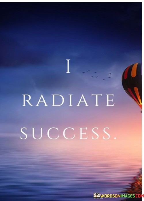 I-Radiate-Success-Quotes.jpeg