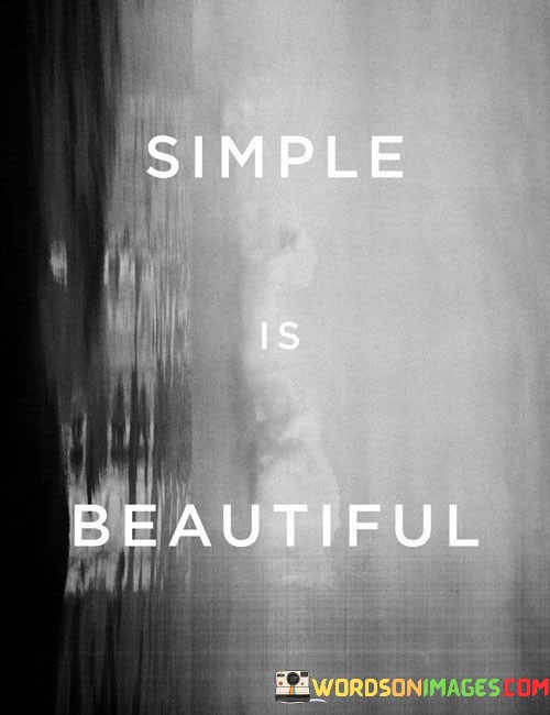 Simple-Is-Beautiful-Quotes.jpeg