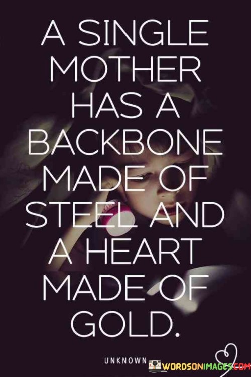 A-Single-Mother-Has-A-Backbone-Made-Of-Quotes.jpeg