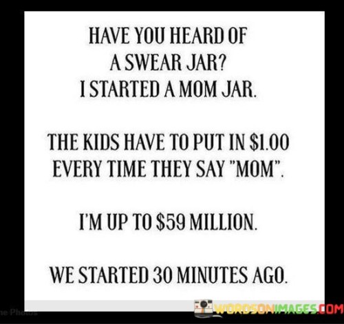 Have-You-Heard-Of-A-Swear-Jar-I-Started-A-Mom-Jar-Quotes.jpeg
