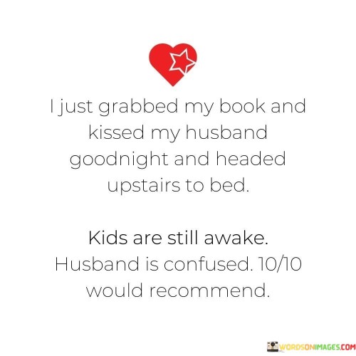 I-Just-Grabbed-My-Book-And-Kissed-My-Husband-Quotes.jpeg