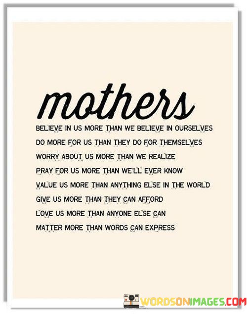 Mothers-Believe-In-Us-More-Than-We-Believe-Quotes.jpeg