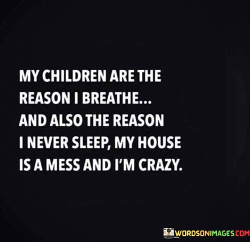 My-Children-Are-The-Reason-I-Breathe-Quotes.jpeg