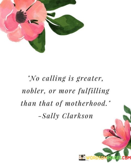 No-Calling-Is-Greater-Nobler-Or-More-Fulfilling-Quotes.jpeg
