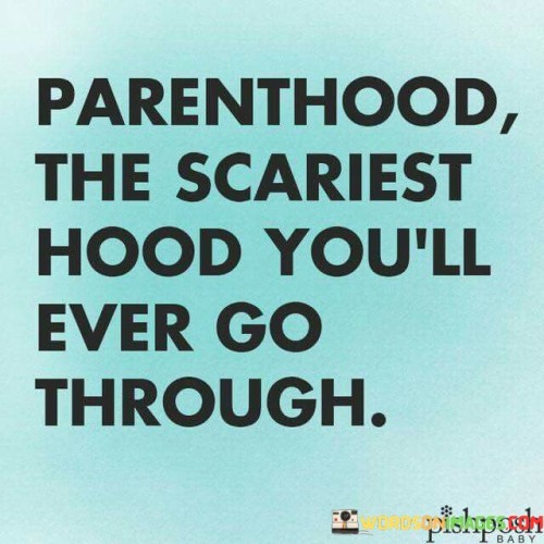 Parenthood-The-Scariest-Hood-Youll-Quotes.jpeg