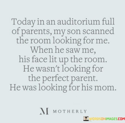 Today-In-An-Auditorium-Full-Of-Parents-My-Son-Quotes.jpeg
