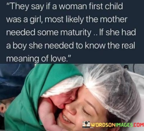 They-Say-If-A-Woman-First-Child-Was-A-Girl-Most-Likely-The-Quotes.jpeg