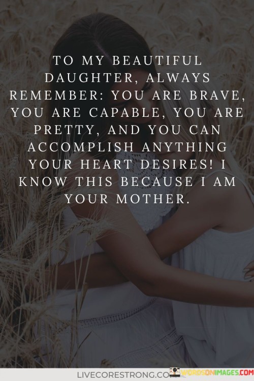 To-My-Beautiful-Daughter-Always-Remember-You-Are-Brave-Quotes.jpeg