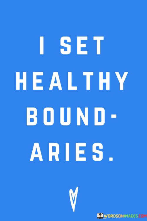 I-Set-Healthy-Bound-Aries-Quotes.jpeg