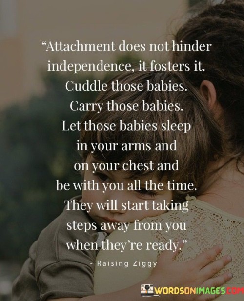 Attachment-Does-Not-Hinder-Independence-Quotes.jpeg