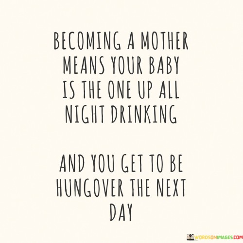 Becoming-A-Mother-Means-Your-Baby-Is-The-One-Quotes.jpeg