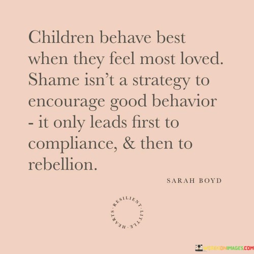 Children-Behave-Best-When-They-Feel-Most-Loved-Quotes.jpeg
