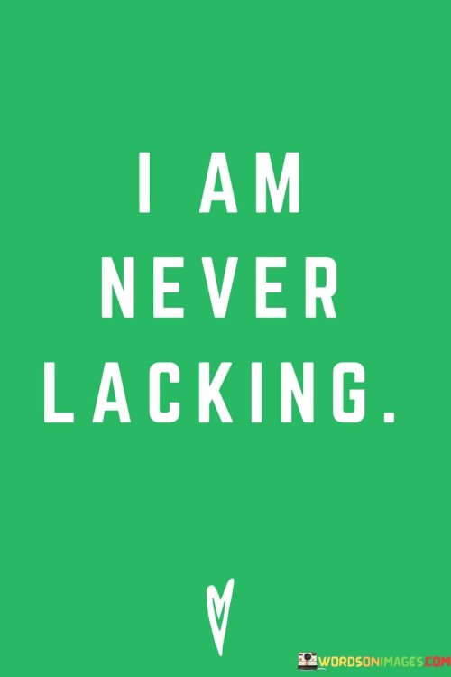 I-Am-Never-Lacking-Quotes.jpeg