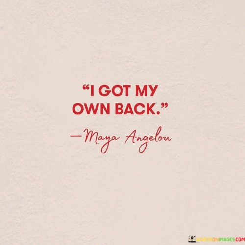 I-Got-My-Own-Back-Quotes.jpeg
