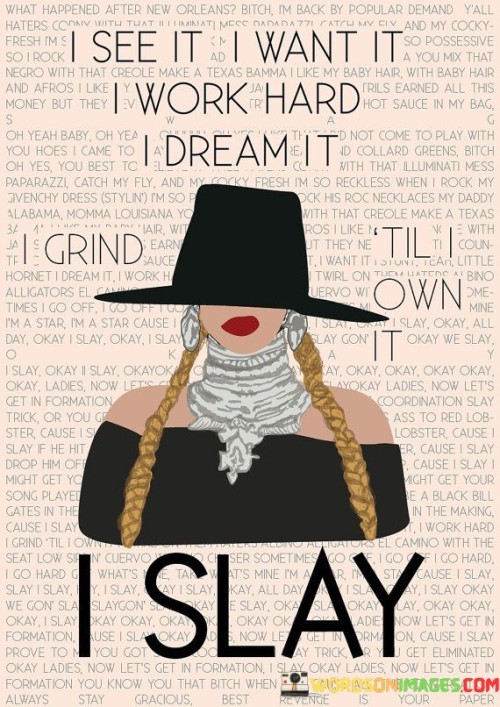 I-See-It-I-Want-It-I-Work-Hard-I-Dream-It-Quotes.jpeg