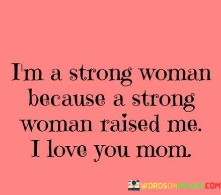 Im-A-Strong-Woman-Because-A-Strong-Woman-Quotes.jpeg