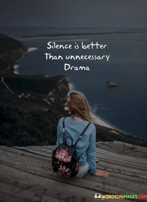 Silence-Is-Better-Than-Unneccary-Dreams-Quotes.jpeg
