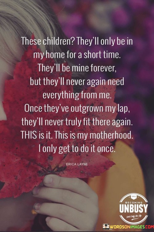 These-Children-Theyll-Only-Be-In-My-Home-For-A-Short-Quotes.jpeg
