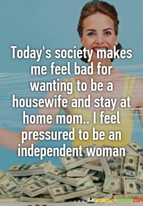 Todays-Society-Makes-Me-Feel-Bad-For-Wanting-To-Be-A-Quotes.jpeg