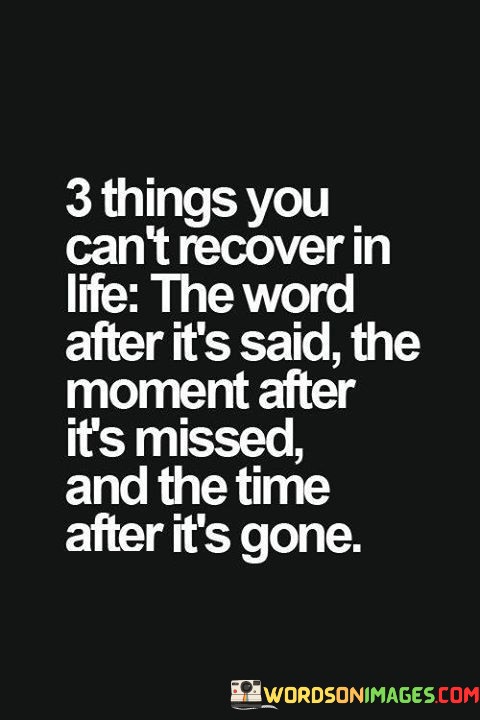 3-Things-You-Cant-Recover-In-Life-The-Word-Quotes.jpeg