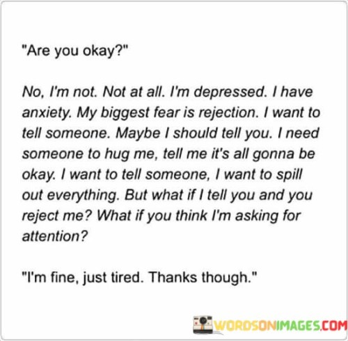 Are You Okay I'm Not Not At All I'm Depressed Quotes